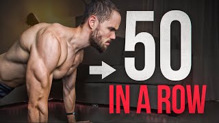 50 Push Ups in a ROW  Why Every Man Should Achieve It [upl. by Ozzy]