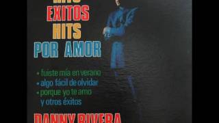 Alguien Canto  Danny Rivera P 1970s [upl. by Enavi]