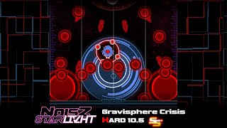 Gravisphere Crisis Hard 105 SS100 TP NOISZ STΔRLIVHT True Heroes [upl. by Fiester]