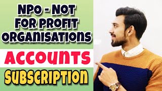 NPO  Not for profit organizations  Accounts  class  12  Part  3 [upl. by Rollins]