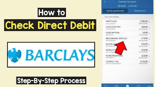 CheckView Direct Debit Barclays  View Standing Orders Barclays account  Find Direct Debit details [upl. by Lenssen]