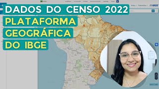 Baixar shapefiles do Censo 2022 na Plataforma Geográfica Interativa do IBGE [upl. by Eizzil]