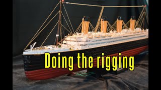 RMS Titanic  part 41 Doing The Rigging [upl. by Farr]