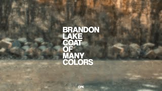 Brandon Lake  COAT OF MANY COLORS  Piano Karaoke Demo Version Lower Key of A [upl. by Irep]