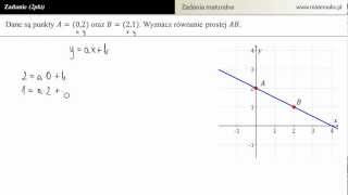 Zadanie maturalne  wyznacz równanie prostej [upl. by Wagoner]