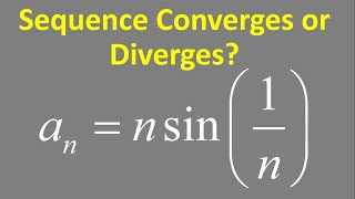 converges or diverges an  n sin 1n [upl. by Gowon]