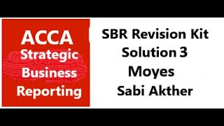 SBR Revision Kit Solution 3 Moyes [upl. by Saturday641]