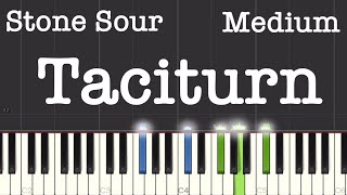 Stone Sour  Taciturn Piano Tutorial  Medium [upl. by Korie]