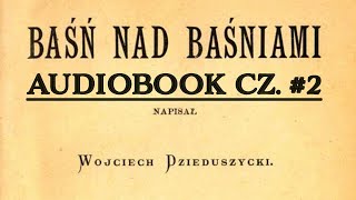 Baśń nad baśniami Audiobook Pieśń I cz2 [upl. by Skillern]