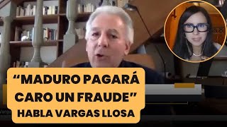 EXCLUSIVA quotMaduro pagará caro un fraudequot entrevista con Vargas Llosa  La Última con Carla Angola [upl. by Houlberg232]