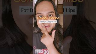 Golden Combo for Dry amp Chapped Lips 💋 shorts skincare chappedlips [upl. by Nawud]