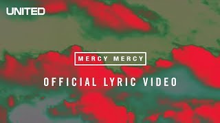 Mercy Mercy Lyric Video  Hillsong UNITED [upl. by Assirhc]