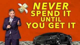 Never Spend it Until you Get it  Grant Cardone [upl. by Dalis]