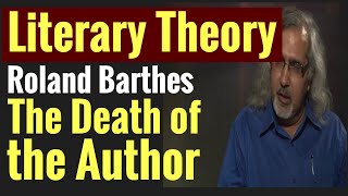 The Death of the Author Roland Barthes Death of the Author Explained  Literary Theory [upl. by Eceirtal]