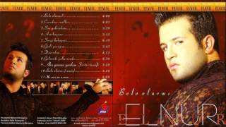 Elnur Məmmədov — Gəlsəndə Gəlməsəndə Rəsmi Musiqi Audiousu [upl. by Tnayrb]