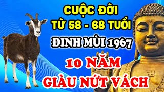 Tiết Lộ Tử Vi Trọn Đời Tuổi Đinh Mùi 1967 Từ 5868 Tuổi Cả Đời Vất Vả Hậu Vận Lắm Tiền  LPTV [upl. by Latsirhc]