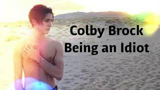 Colby Brock being an Idiot [upl. by Basia]