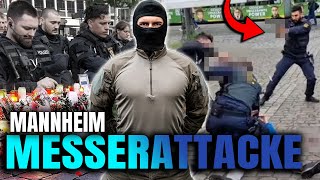 ATTENTAT in MANNHEIM  EX SEK Beamter reagiert  Kuni [upl. by Enier]