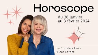 Horoscope du 28 janvier au 3 février 24 ❄️ by Christine Haas amp Zoé Lafont [upl. by Annovaj272]