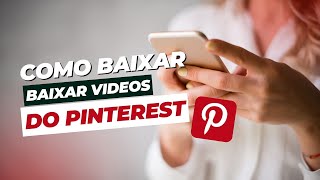 COMO BAIXAR VIDEOS DO PINTEREST [upl. by Ryann]