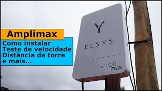 Tudo que você precisa saber sobre o Amplimax da Elsys – Instalação Distância e mais [upl. by Crawley]