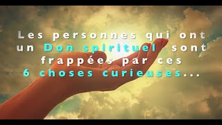 Les gens qui ont un don spirituel sont frappés par ces 6 choses curieuses [upl. by Oiram127]