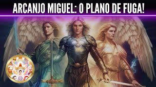 ARCANJO MIGUEL O PLANO DE FUGA [upl. by Tteve548]