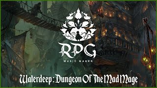 11 Halaster Blackcloak  Waterdeep Dungeon Of The Mad Mage Soundtrack by Travis Savoie [upl. by Alburg303]