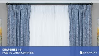 How To Install and Layer Curtains  Blindscom [upl. by Wernick]