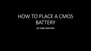 HOW TO PLACE A CMOS BATTERY ONTO MOTHERBOARD [upl. by Cappella]