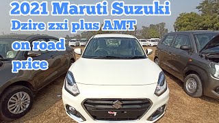 2021 Maruti Suzuki Dzire zxi plus AMT real review interior and exterior features and on road price [upl. by Galloway]