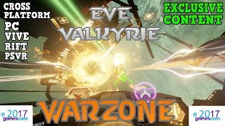 EVE Valkyrie  Warzone  PC  VIVE  RIFT  PSVR  GAMESCOM 2017 [upl. by Reema495]