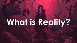 What is Reality  Itachi Uchiha [upl. by Arayt900]