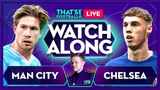 MAN CITY vs CHELSEA  Mark Goldbridge LIVE [upl. by Enomor]