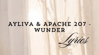 Ayliva amp Apache 207  Wunder Lyrics [upl. by Sihtnyc]