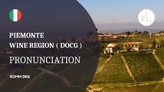 DOCG of Piemonte and pronunciation Wine Pronunciation [upl. by Fairley]