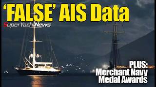 MISSING AIS Data from Bayesian Shows False Movement as She Sank  SY News Ep383 [upl. by Orfurd]