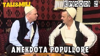 Oda Shqiptare me Limin e Lamin  Anekdota Popullore  Episodi 2  Tali amp Mili [upl. by Alyat]