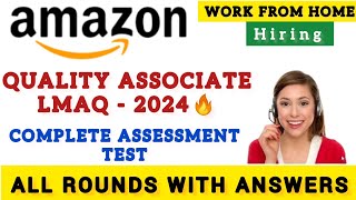 Amazon Quality Associate 2024🔥 Complete Assessment Test  Work From Office  Must Watch [upl. by Yalhsa]