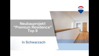 Neubauprojekt quotPremium Residencequot  Top 9  quotSonnenterrassequot [upl. by Kirsch]