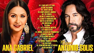 MARCO ANTONIO SOLÍS y ANA GABRIEL ÉXITOS SUS MEJORES CANCIONES  30 GRANDES ÉXITOS ENGANCHADOS [upl. by Llevra752]