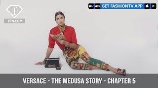 The Medusa Story for Versace Chapter 5 As Told By Irina Shayk amp Birgit Kos  FashionTV  FTV [upl. by Anirbas]