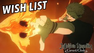 Jujutsu Kaisen Cursed Clash Character Wish List [upl. by Enomad597]