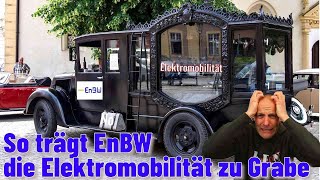 So trägt EnBW die ELEKTROMOBILITÄT zu GRABE 🤬 [upl. by Nnylyma]