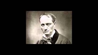 Charles Baudelaire  Les fleurs du mal [upl. by Colly777]