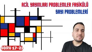 ACİL YAYINLARI PROBLEMLER FASİKÜLÜ BAŞLANGIÇ SORULARI Sayı Problemleri Soru1722 [upl. by Enorel]