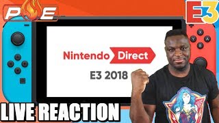 Nintendo Direct E3 2018  PE LIVE Reaction [upl. by Madoc]