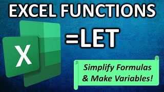 Learn the LET Function in Microsoft Excel Assign Variables amp Shorten Formulas [upl. by Namrehs]