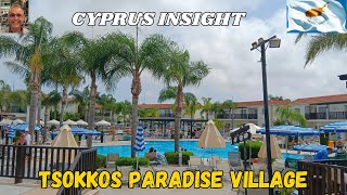 Tsokkos Paradise Village Ayia Napa Cyprus  2024 Tour Around [upl. by Alamac]