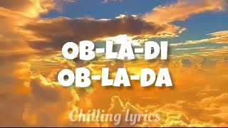 ObLadi ObLada song lyrics [upl. by Terrence]